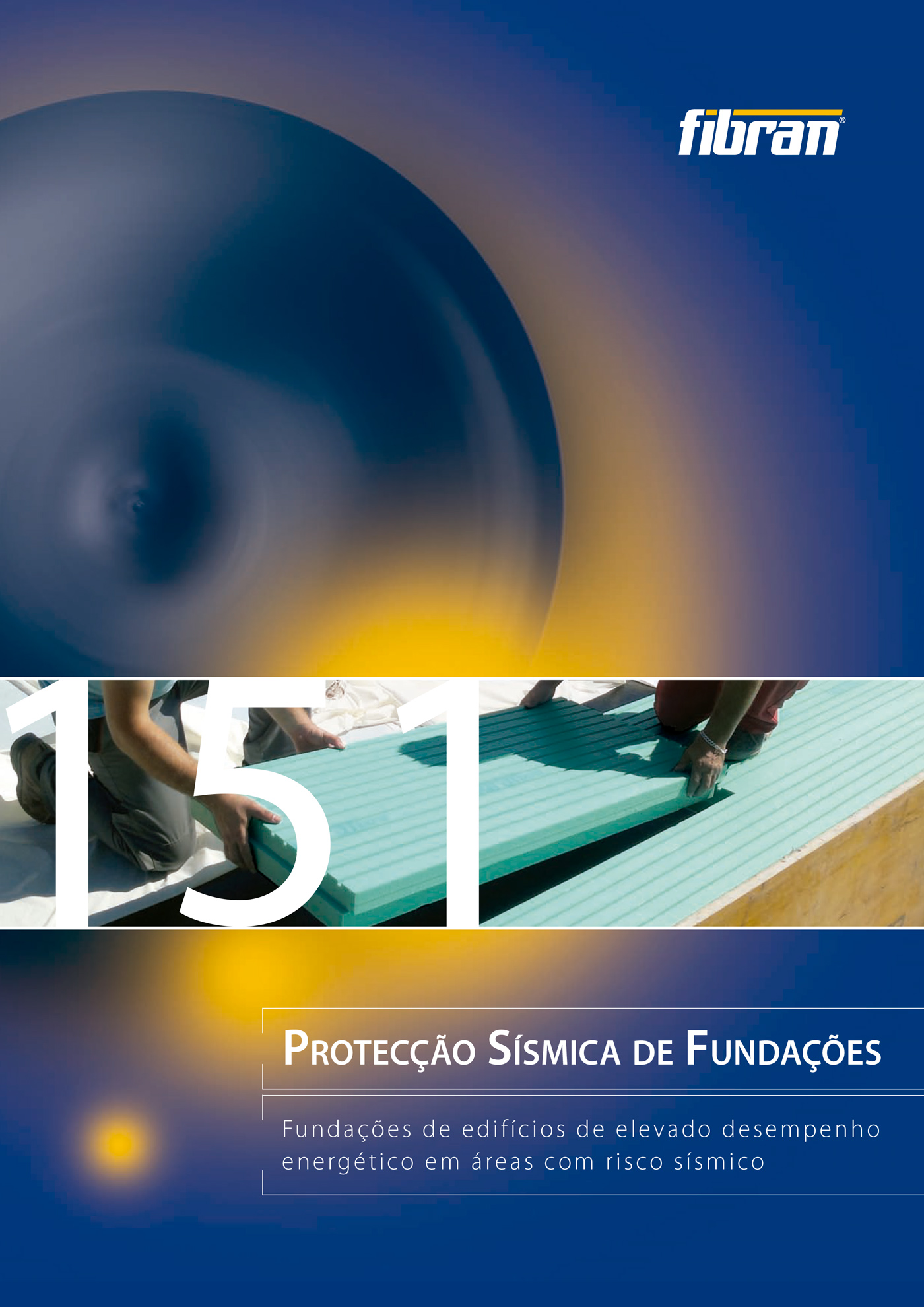Catálogo de Produtos para Isolamento Térmico para Fundações - FIBRANxps 151